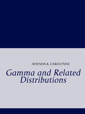 cover image of Gamma and Related Distributions